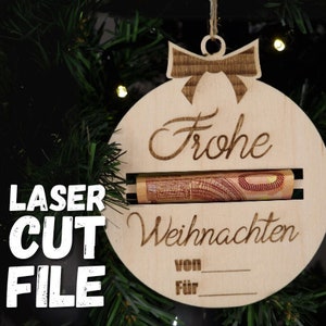 Laserdatei personalisierbare Weihnachtskugel als Geldgeschenk in SVG, DXF und .ai
