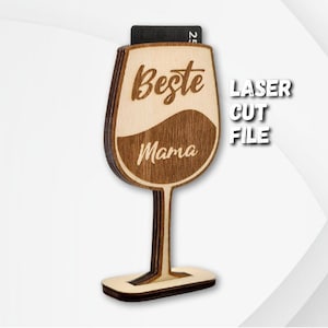 Laser Cut File Beste Mama Weinglas Gutscheinhalter für Muttertag in den Formaten SVG, DXF und .AI