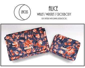 Alice Wallet / Wristlet / Crossbody Bag - PDF Digital Sewing Pattern With Instructions - Lacus