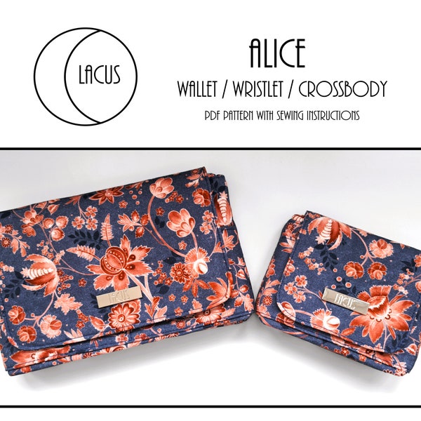 Alice Wallet / Wristlet / Crossbody Bag - PDF Digital Sewing Pattern With Instructions - Lacus