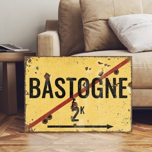 WW2 French Sign Bastogne Band Of Brothers Army Sign