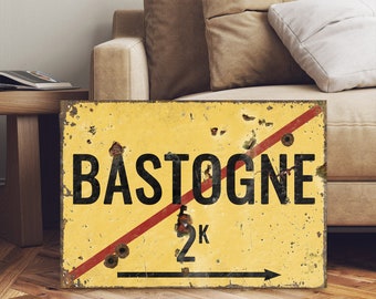 WW2 French Sign Bastogne Band Of Brothers Army Sign