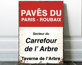 Paris Roubaix Carrefour de l'Arbre Cycling Sign - Cycling Gift