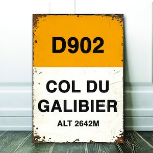 Tour de France Col Du Galibier Road Sign - Cycling Gift