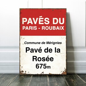 Paris Roubaix Pave de la Rosee  Cycling Sign - Cycling Gift