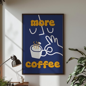 More Coffee Art Print, Retro Wall Art, Retro Food Print, Kitchen Wall Art, Coffee Art Print, Room Decor, Digital Print