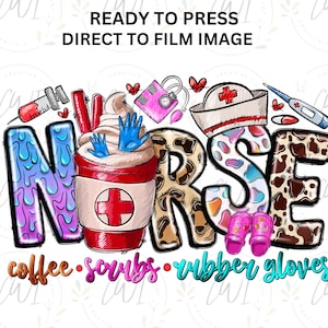 Nurse Coffee Scrubs DTF Transfer: Medical Love Iron-On Design