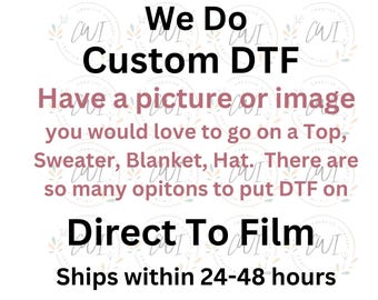 Transferencia de impresión DTF personalizada, lista para prensar, aplicación de calor, diseño personalizado, crea tu propia imagen, gráfico, película para camisetas, bricolaje, hoja de negocios