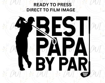 Transferencia DTF para adultos de Papa By Par Golf, diseño de camiseta para el Día del Padre