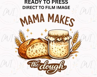 Transferencia DTF "Mamá hace la masa", diseño divertido para camiseta de mamá horneando, listo para prensar.