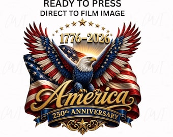 Patriotic Dtf Transfer Bald Eagle Heat Press Design Usa Shirt America Anniversary Graphic Ready Iron 250 Year 1776 2026 Independence Day