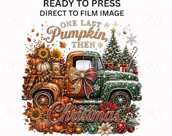 Una última calabaza Camión vintage Otoño Navidad Transferencia DTF Listo para prensar Diamantes de imitación Diseño de camiseta navideña Regalo para adultos Boutique Temporada