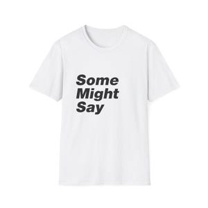 Oasis T-Shirt: Some Might Say, Liam & Noel Gallagher