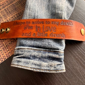 Handmade Leather Cuff Bracelet, Tooled, Stamped, Quote, Hand Dyed, Antiqued, Brass Snaps