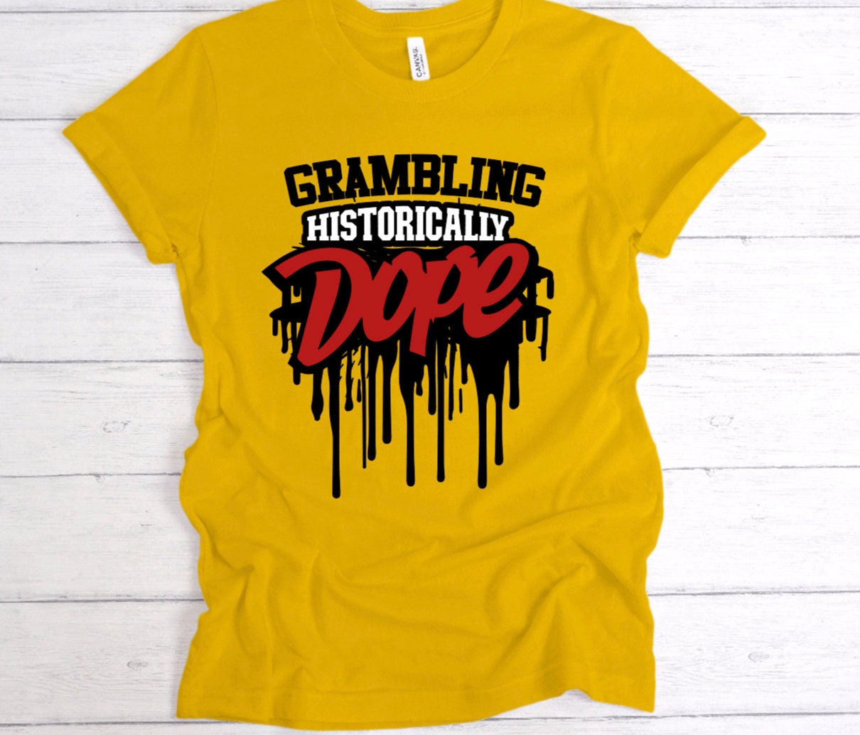 Grambling Historically Dope Drip Etsy
