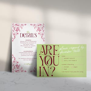 May include: Two wedding stationery cards. One white card with pink floral accents and the word "DETAILS". The other is a green card with the words "ARE YOU IN?" and "please respond by december tenth".