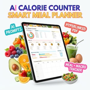 May include: A digital tablet displaying an AI Calorie Counter and Smart Meal Planner interface. The screen shows charts, a weekly calendar, and macro tracking. Surrounding the tablet are fresh fruits, vegetables, eggs, and a green smoothie.