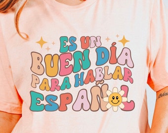 Digital Download Es Un Buen Dia Para Hablar Español PNG SVG