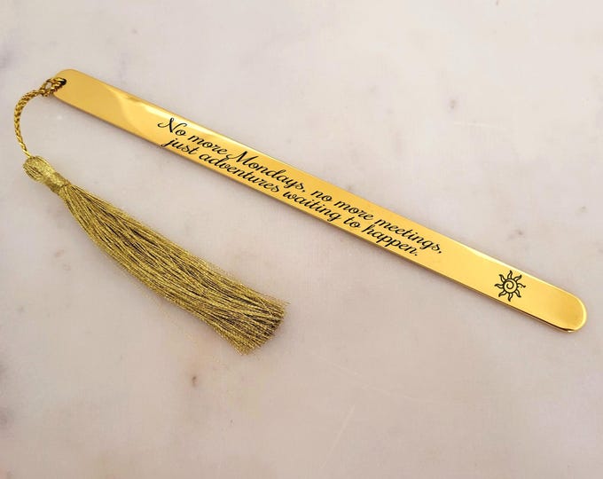 Unique Retirement Quote Bookmark - No more Mondays, no more meetings, just adventures waiting to happen