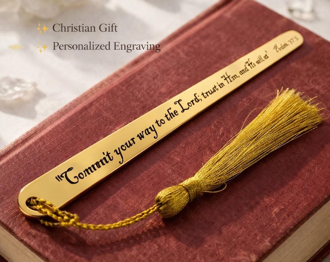Engraved Psalm 37:5 Bookmark - Commit your way to the Lord - Christian Gift with Tassel
