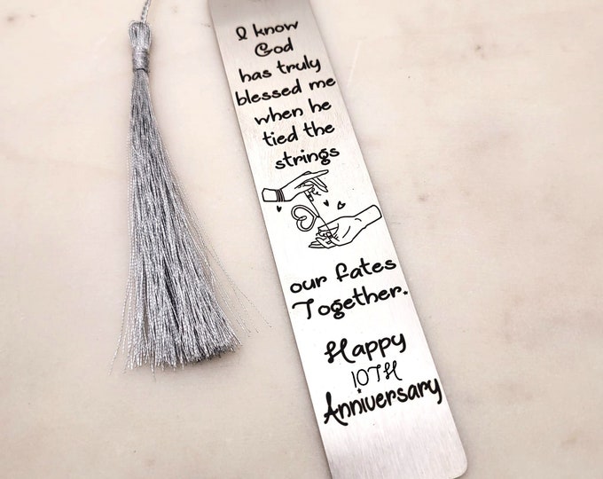 Customize Years - Anniversary Gifts Bookmarks - I know God has truly blessed me when he tied the strings our fates together