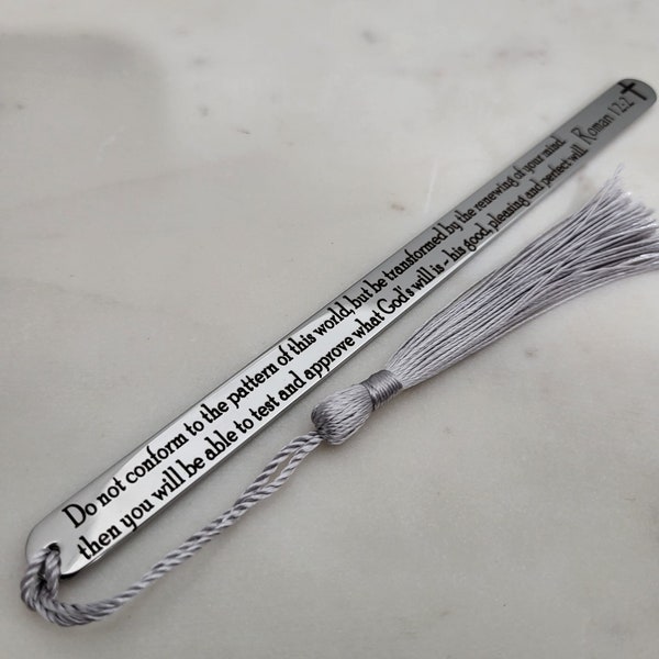 Romans 12:2 Do Not Conform To The Pattern Of This World Bible Verse Bookmark. Christmas Gifts for Him & Her.