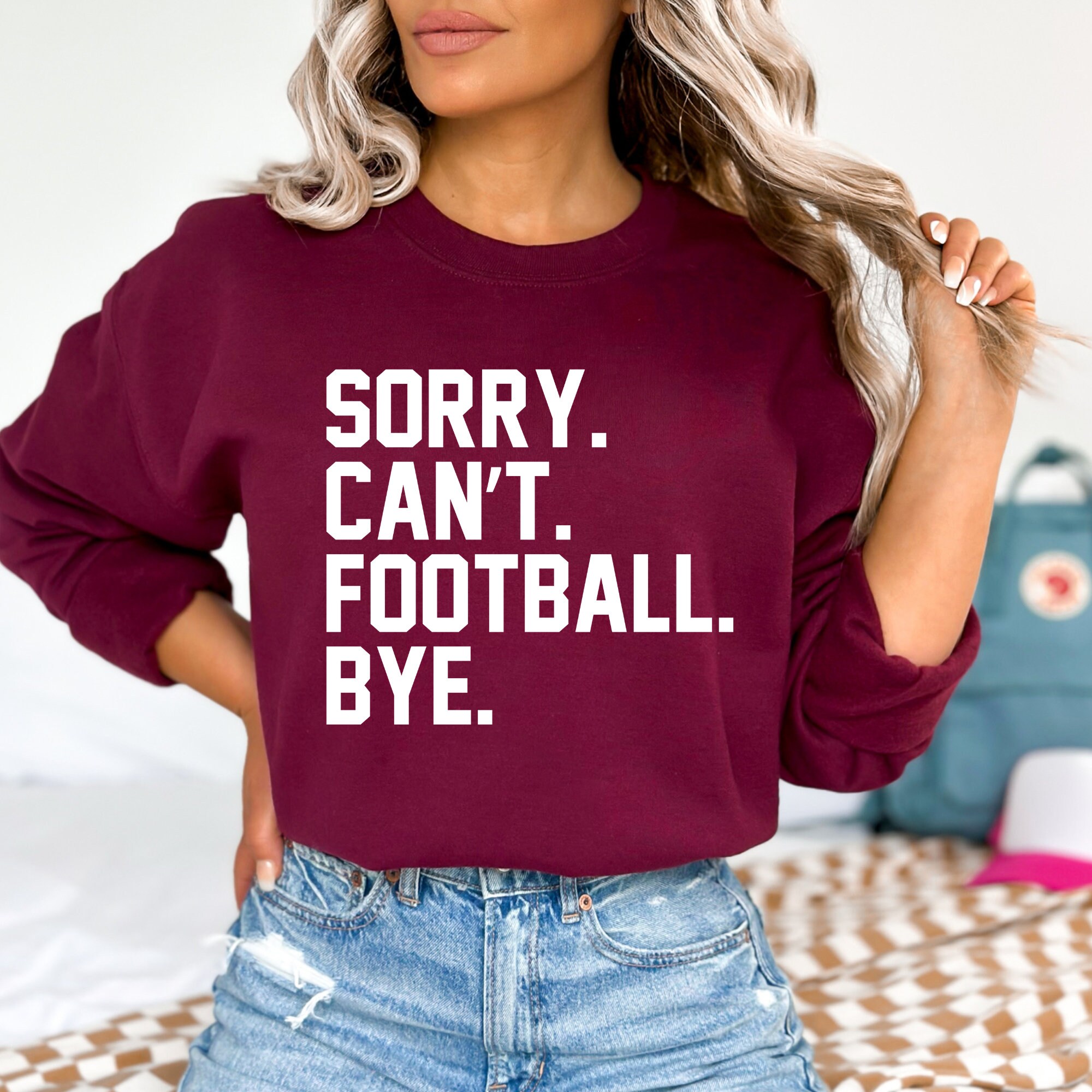 Football Mom Sweatshirt Sorry Cant Football Bye Shirt Fall Etsy