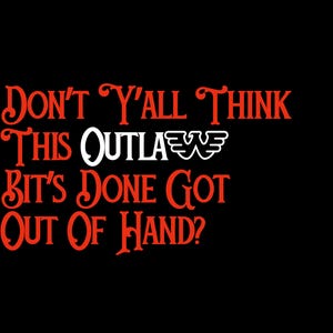 This Outlaw Bit