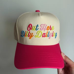 Out Here Dilly Dallying Hat | preppy, colorful hat, cute summer trucker hat, beach day, lake day Hot Pink