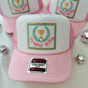 Trophy Wife Trucker Hat | trucker hat, trucker hats for women, bachelorette gifts, cute trucker hats, unhinged hats