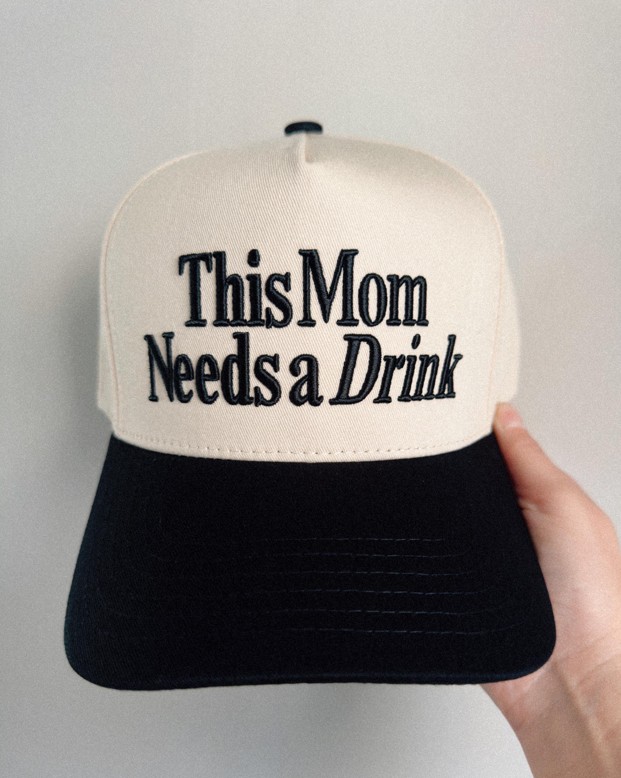 This Mom Needs a Drink Trucker Hat | Embroidered Canvas 