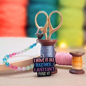 Funny Quote Scissor Fob with Scissor Protection, Scissor Keeper, Embroidery Cross Stitch Sewing Crochet Knitting Notions, Project Tools