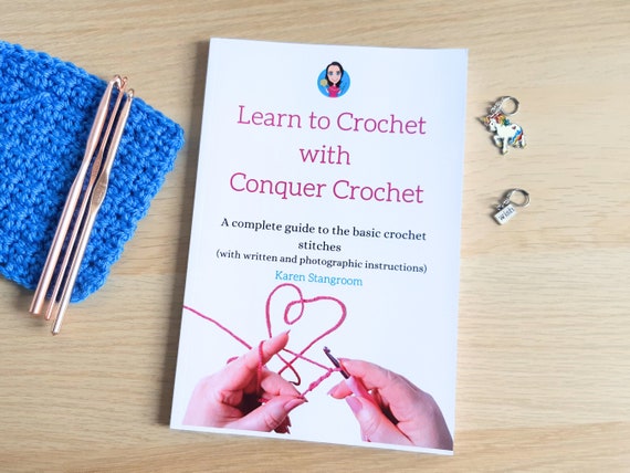 Learn To Crochet Book, Absolute Beginners, Complete Instruction Book, Full Written & Photographic Instructions, Includes Beginner Patterns