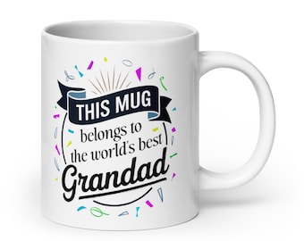 World's Best Grandad Mug -  Grandfather Gift for Birthday, Father's Day, Christmas, Retirement