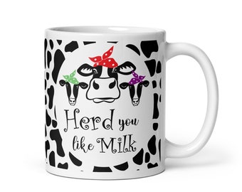 Funny 'Herd you like Milk' Mug - Perfect Gift for Dairy Lovers!