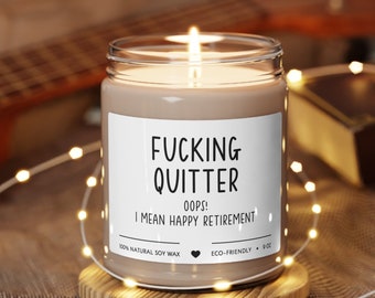 Quitter Candle, Retirement Candle, Funny Retirement Gift, Funny Coworker Gift, Retirement Gift for Teacher, Rude Candle, Gag Candle Gift