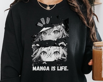 Manga is Life Sweatshirt, Anime Japanese Shirt, Retro Anime Sweater, Anime Shirt, Vintage Anime Shirt, Manga Shirt, Anime Manga Sweatshirt