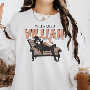 Chillin Like a Villain Sweatshirt, Joker Evil Outfit, Halloween Shirt, Cozy Halloween Tshirt, Halloween Movie shirt, Sassy Halloween Sweater
