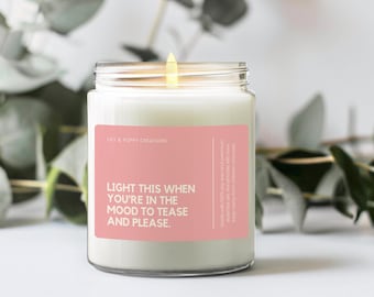 Light This To Tease and Please Candle, Kinky Candle, Dark Valentine Candle, Rude Candle, Inappropriate Gift, Sarcastic Gifts, Christmas Gift
