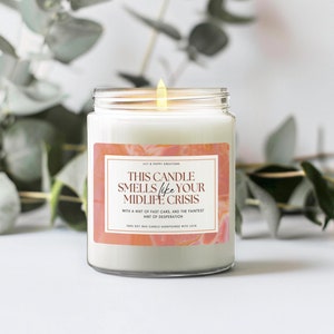 Midlife Crisis Candle, Gift for Friend, Rude Candle, Inappropriate Gift, Sarcastic Gifts, Christmas Gift, Secret Santa
