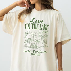 Custom Love On The Lake Bachelorette Comfort Colors Shirt, Personalized Lake Bach, Mountain Bride Tee, Hiking Bridal Party Shirt, Bach Party