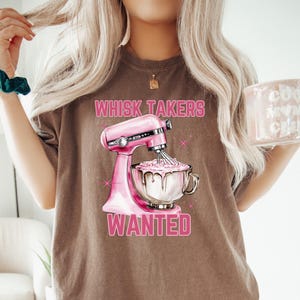 Schneebesen Takers Wollte Shirt, lustiges Backen Shirt, Backen Liebhaber Shirt, Backen T-Shirt, Bäcker Shirts, Backgeschenke, Backgeschenke, Bäckerei Geschenke