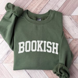 Bookish Sweatshirt, Book Lover Sweatshirt, Books Club Shirt, Books Lover Gift, Back To School Shirt, Elementary Teacher Shirt, Book Tshirt