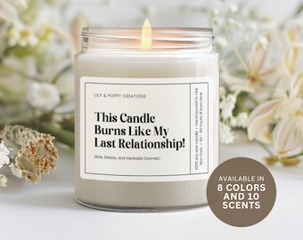 Funny Break Up Candle, Birthday Gift for Friend, Rude Candle, Inappropriate Gift, Sarcastic Gifts for Her, Christmas Gift, Secret Santa Gift