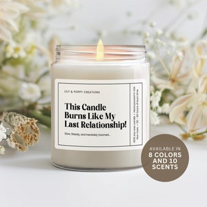 Funny Break Up Candle, Birthday Gift for Friend, Rude Candle, Inappropriate Gift, Sarcastic Gifts for Her, Christmas Gift, Secret Santa Gift