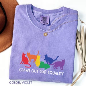Claws Out For Equality Shirt, LGBT Friendly Shirt, LGBT Support Shirt, Rainbow Shirt, LGBT Heart Shirts, Pride Sweatshirts, Pride Flag Shirt