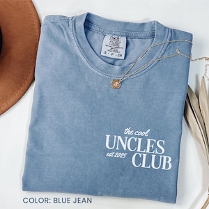 Cool Uncles Club Comfort Colors® Shirt, Cool Uncle Shirt, Pregnancy Announcement TShirt, New Uncle Shirt, Uncle to Be Gift, Funny Uncle Gift