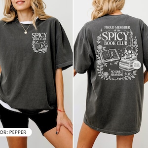Spicy Book Club Comfort Colors Shirt, Romance Reader, Funny Reader Book Addict Tee, Booktrovert, Smut Shirt, Book Lover Gift, Booktok Merch