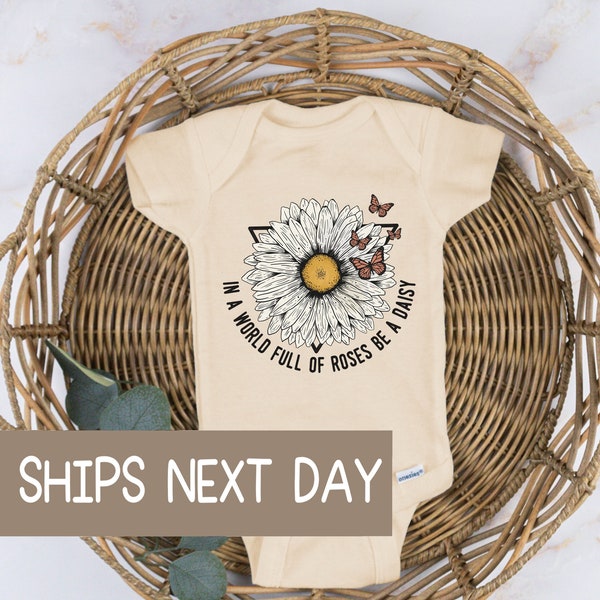 Be a Daisy Baby Bodysuit®, Positive Quote Baby Shower Gift®, Boho Baby Onesie®, Natural Girls Bodysuit, Inspirational Saying Onesie®