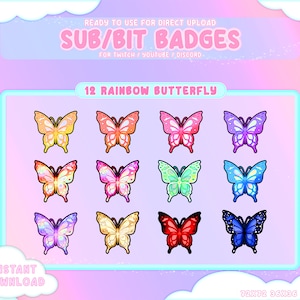 Puede incluir: Doce insignias de suscripción de Twitch, YouTube y Discord con forma de mariposa arcoíris. Las insignias son de varios colores, incluidos rojo, azul, verde, amarillo y morado. Las insignias tienen todas la forma de una mariposa con un diseño de arcoíris.